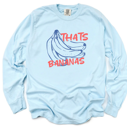 Thats Bananas - Comfort Colors Long Sleeve Premium T Shirt