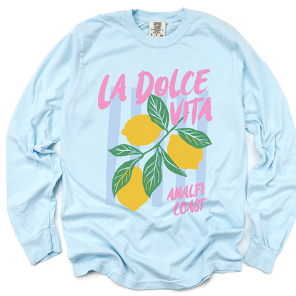 La Dolce Vita - Comfort Colors Long Sleeve Premium T Shirt