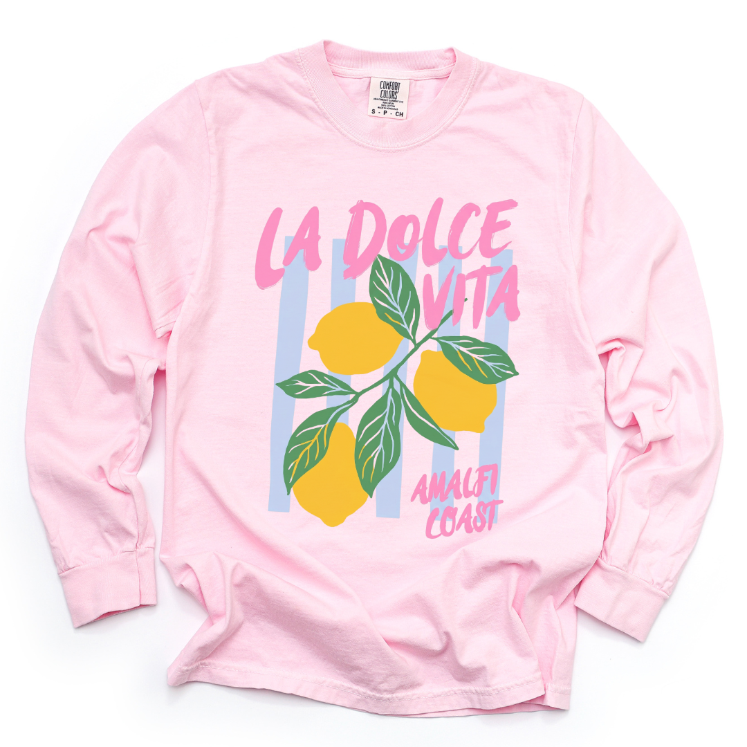 La Dolce Vita - Comfort Colors Long Sleeve Premium T Shirt