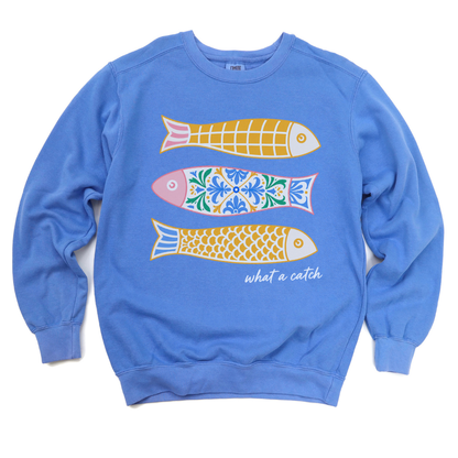 What A Catch - Comfort Colors Premium Heavyweight Sweatshirt