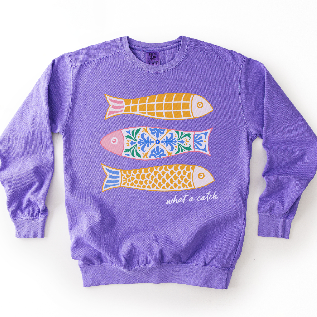 What A Catch - Comfort Colors Premium Heavyweight Sweatshirt