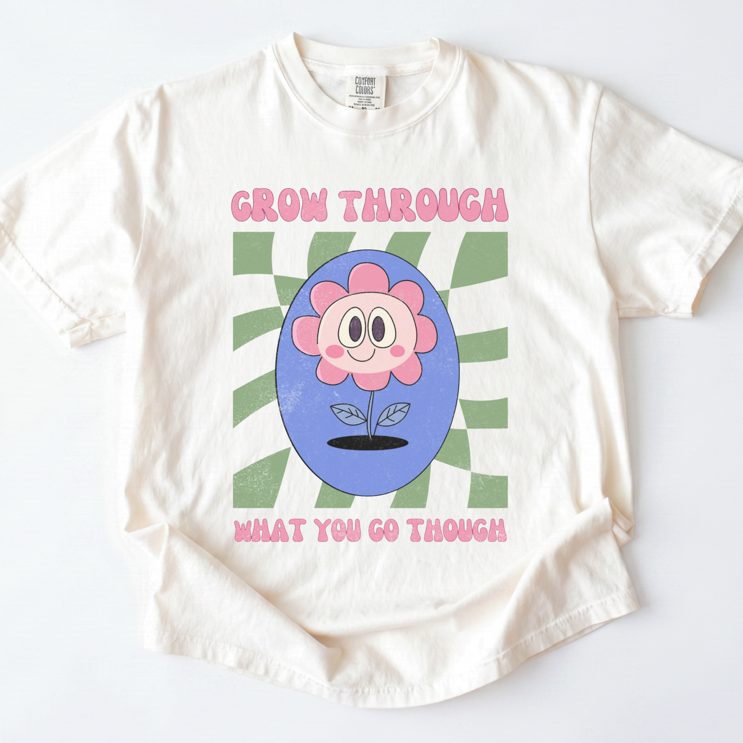 Grow Through What You Go Through, 90's Tee - Comfort Colors Relaxed Fit Premium T Shirt