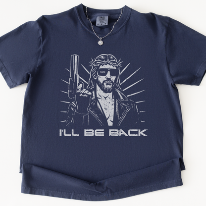 I'll Be Back -  Relaxed Fit Vintage Wash T Shirt