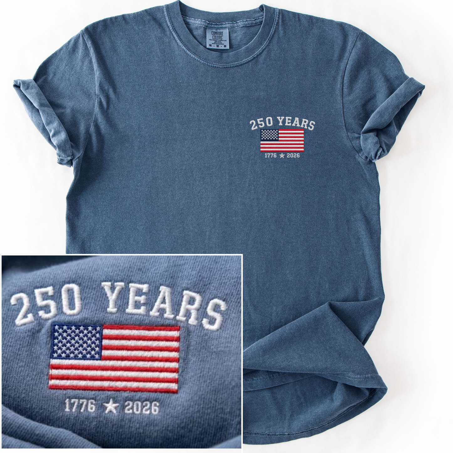 250 Years of Freedom Embroidery - Comfort Colors Relaxed Fit Premium T Shirt