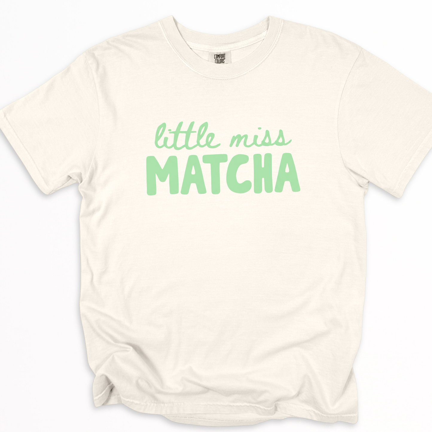 Little Miss Matcha - Comfort Colors Relaxed Fit Premium T Shirt