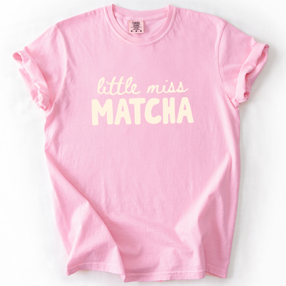 Little Miss Matcha - Comfort Colors Relaxed Fit Premium T Shirt