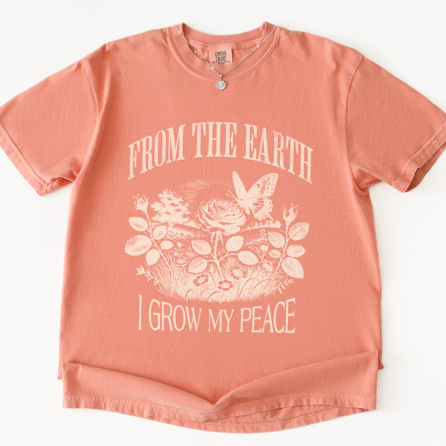 From The Earth I Grow My Peace - Comfort Colors Relaxed Fit Premium T Shirt