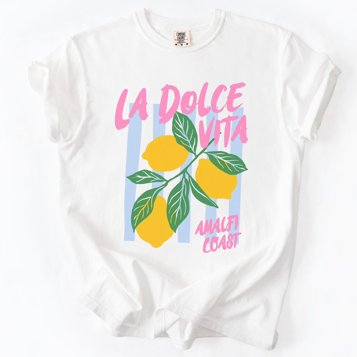 La Dolce Vita - Comfort Colors Relaxed Fit Premium T Shirt