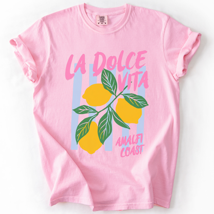 La Dolce Vita - Comfort Colors Relaxed Fit Premium T Shirt