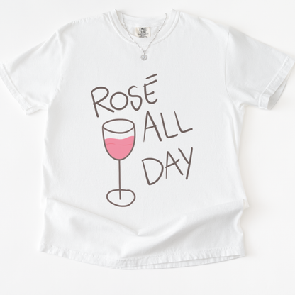 Rose All Day - Comfort Colors Relaxed Fit Premium T Shirt