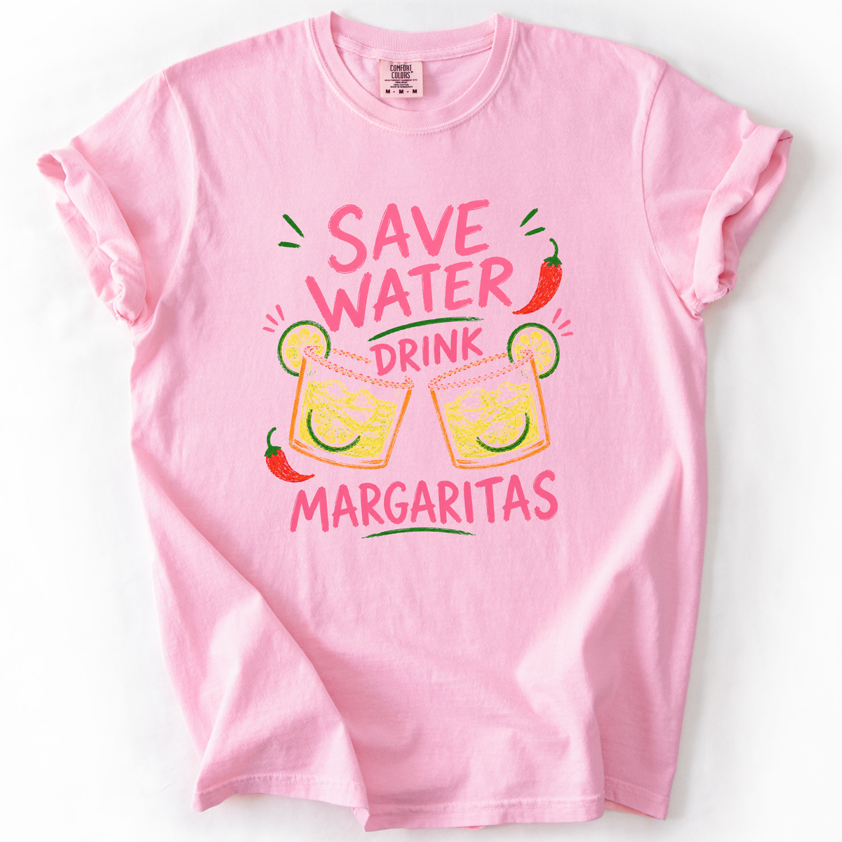 Save Water, Drink Margaritas -  Comfort Colors Relaxed Fit Premium T Shirt