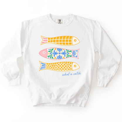 What A Catch - Comfort Colors Premium Heavyweight Sweatshirt