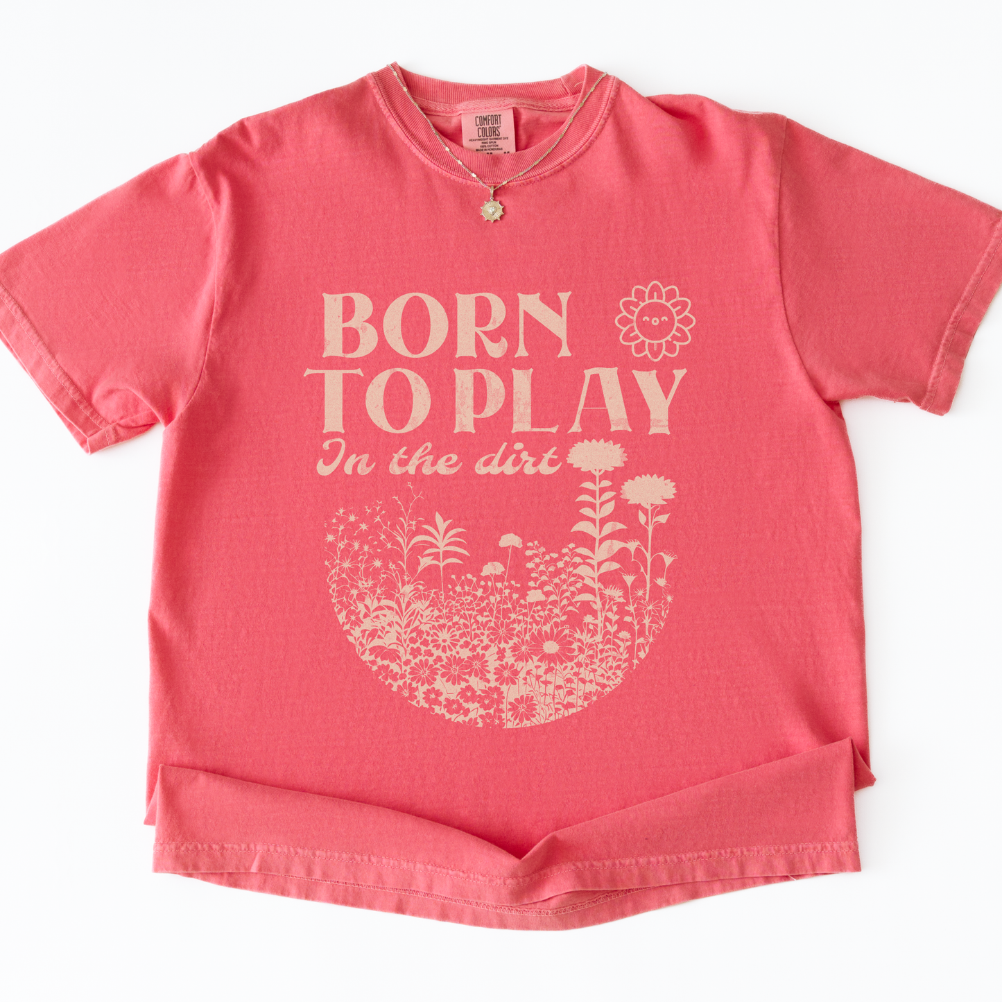 Born To Play In The Dirt - Comfort Colors Relaxed Fit Premium T Shirt