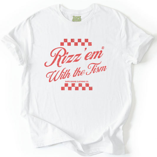 Rizz 'Em With The Tism