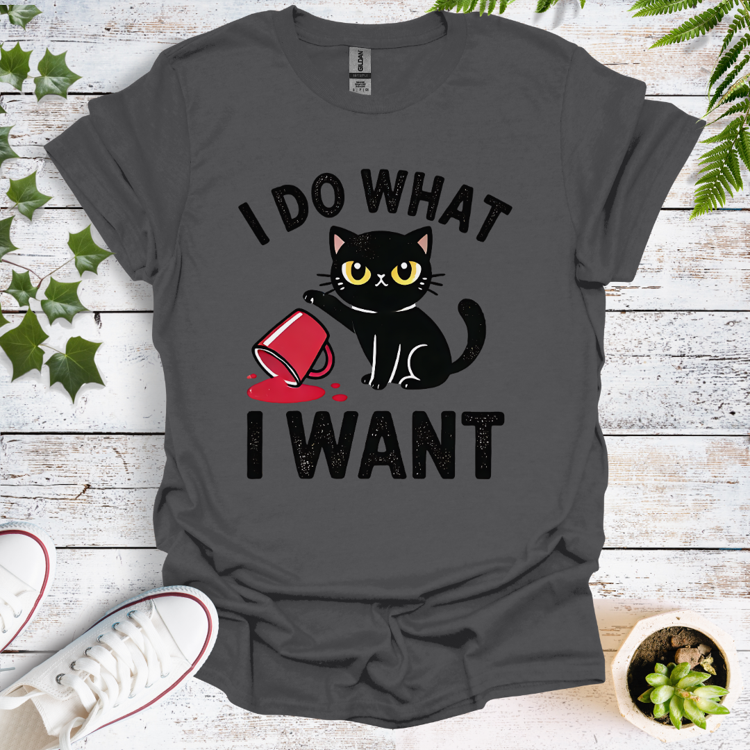 I Do What I Want