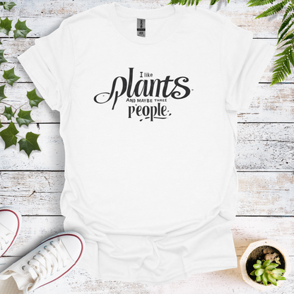 I Like Plants and Maybe 3 People