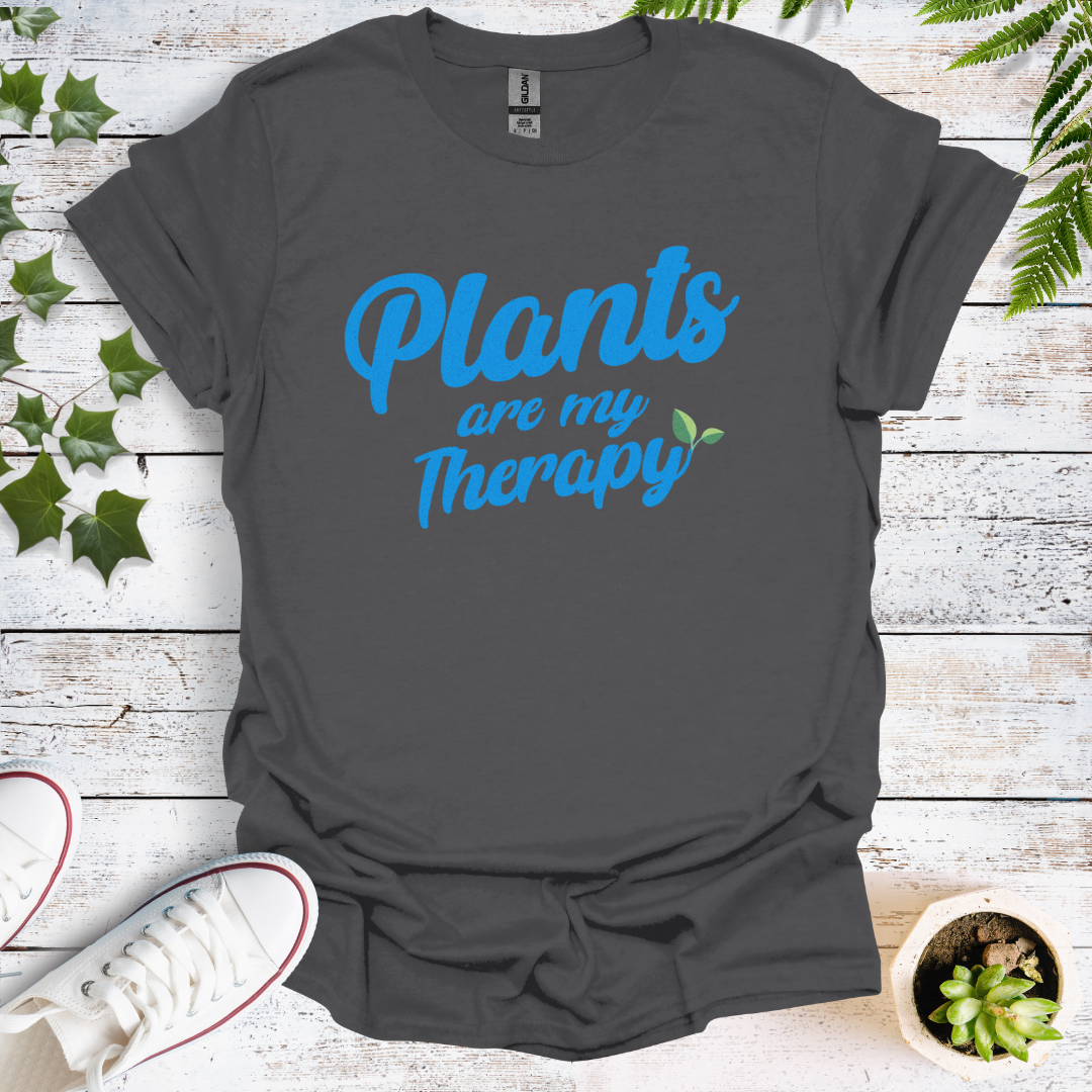 Plants Are My Therapy