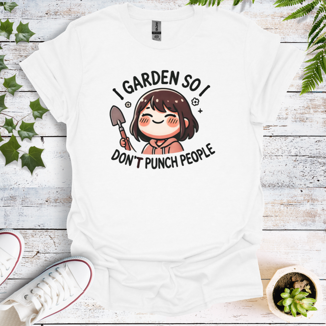 I Garden So I Don't Punch People - Womens