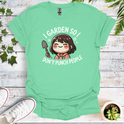 I Garden So I Don't Punch People - Womens