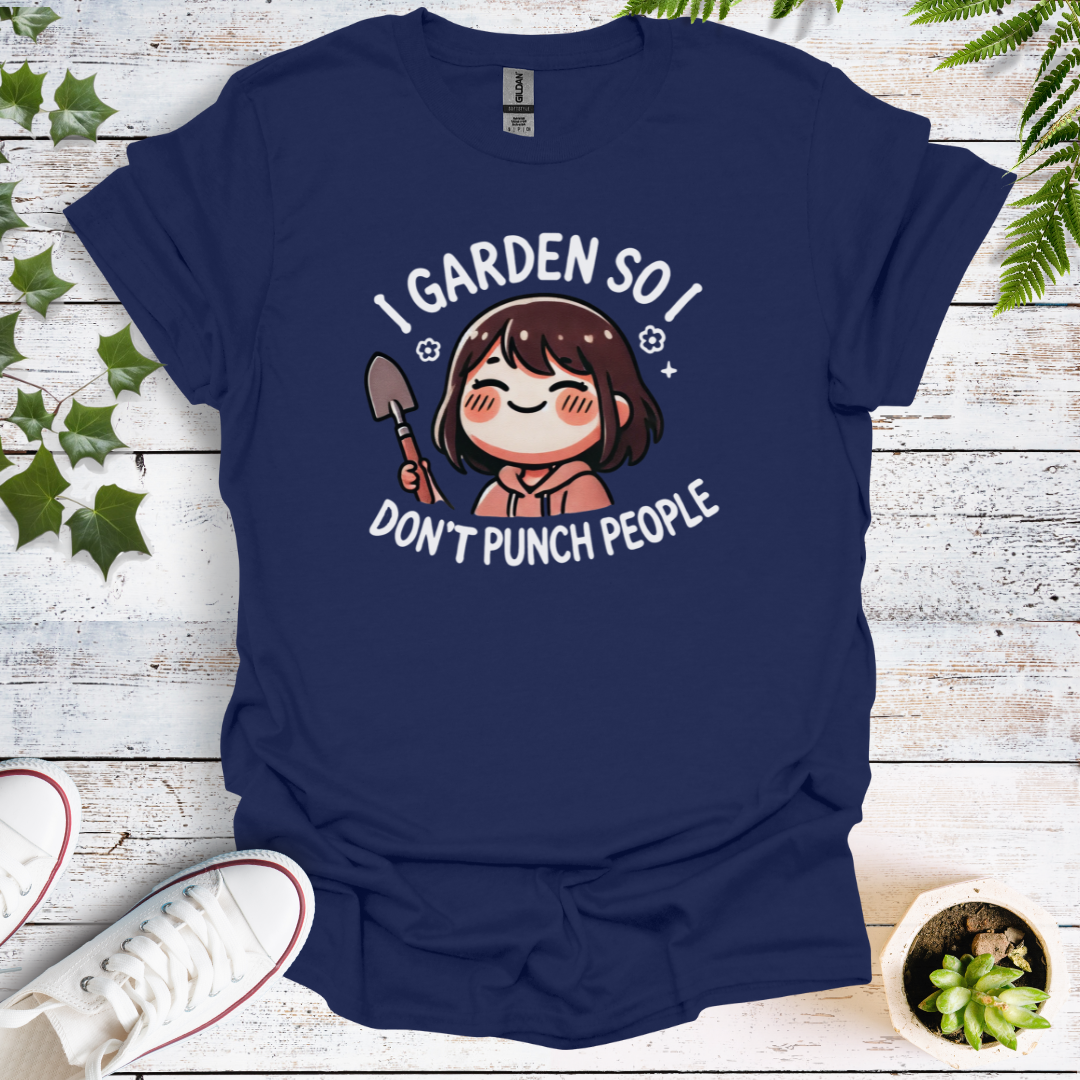 I Garden So I Don't Punch People - Womens