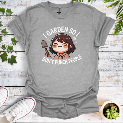 I Garden So I Don't Punch People - Womens