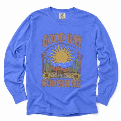 Good Day Sunshine - Comfort Colors Long Sleeve Premium T Shirt