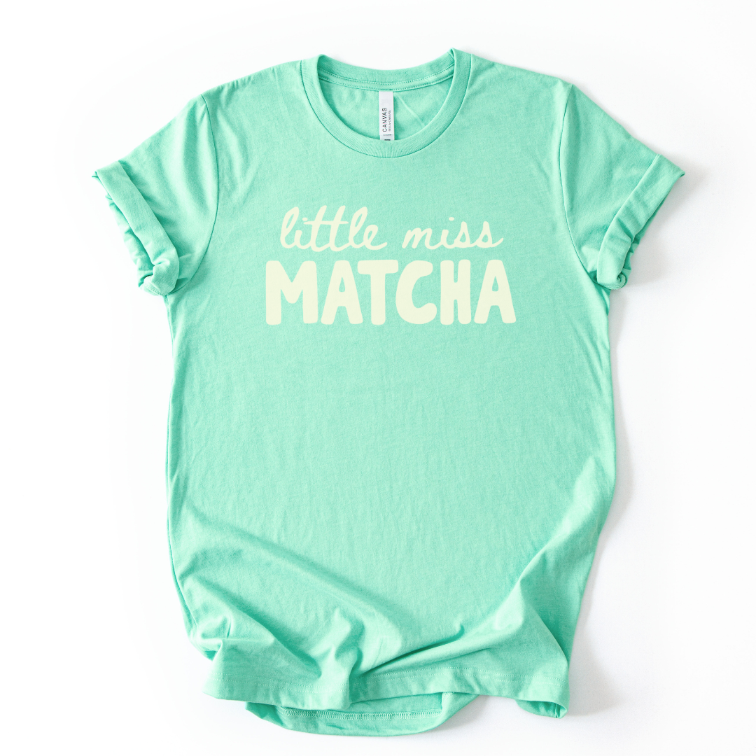 Little Miss Matcha - Bella Canvas Super Soft Fitted T Shirt