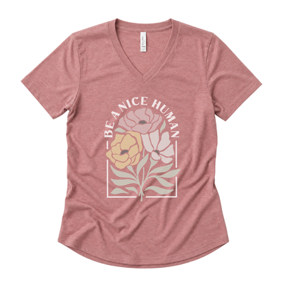 Be A Nice Human - Super Soft V Neck