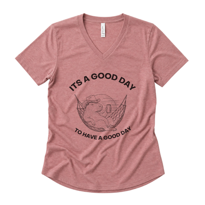 It's A Good Day To Have A Good Day - Super Soft V Neck