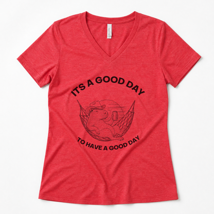 It's A Good Day To Have A Good Day - Super Soft V Neck