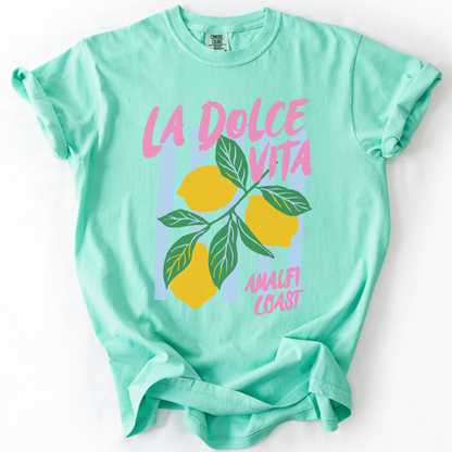 La Dolce Vita - Comfort Colors Relaxed Fit Premium T Shirt