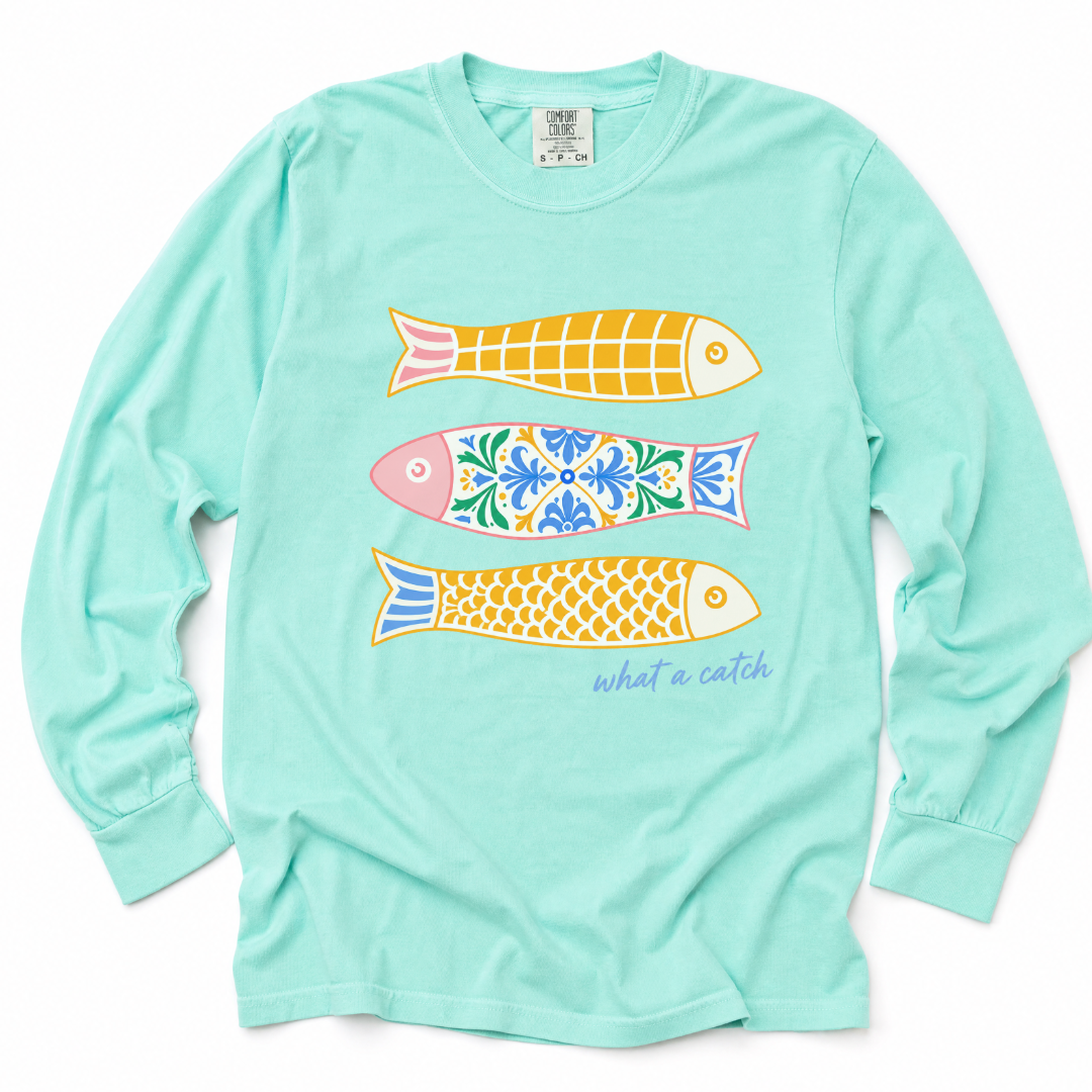 What A Catch - Comfort Colors Long Sleeve Premium T Shirt