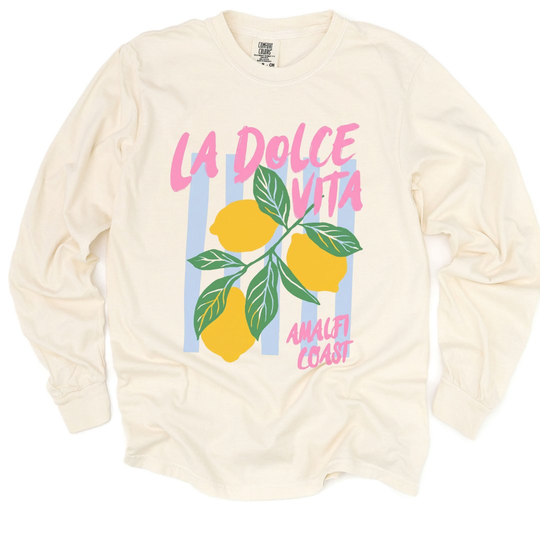 La Dolce Vita - Comfort Colors Long Sleeve Premium T Shirt