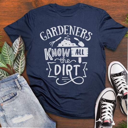 Gardeners Know All The Dirt