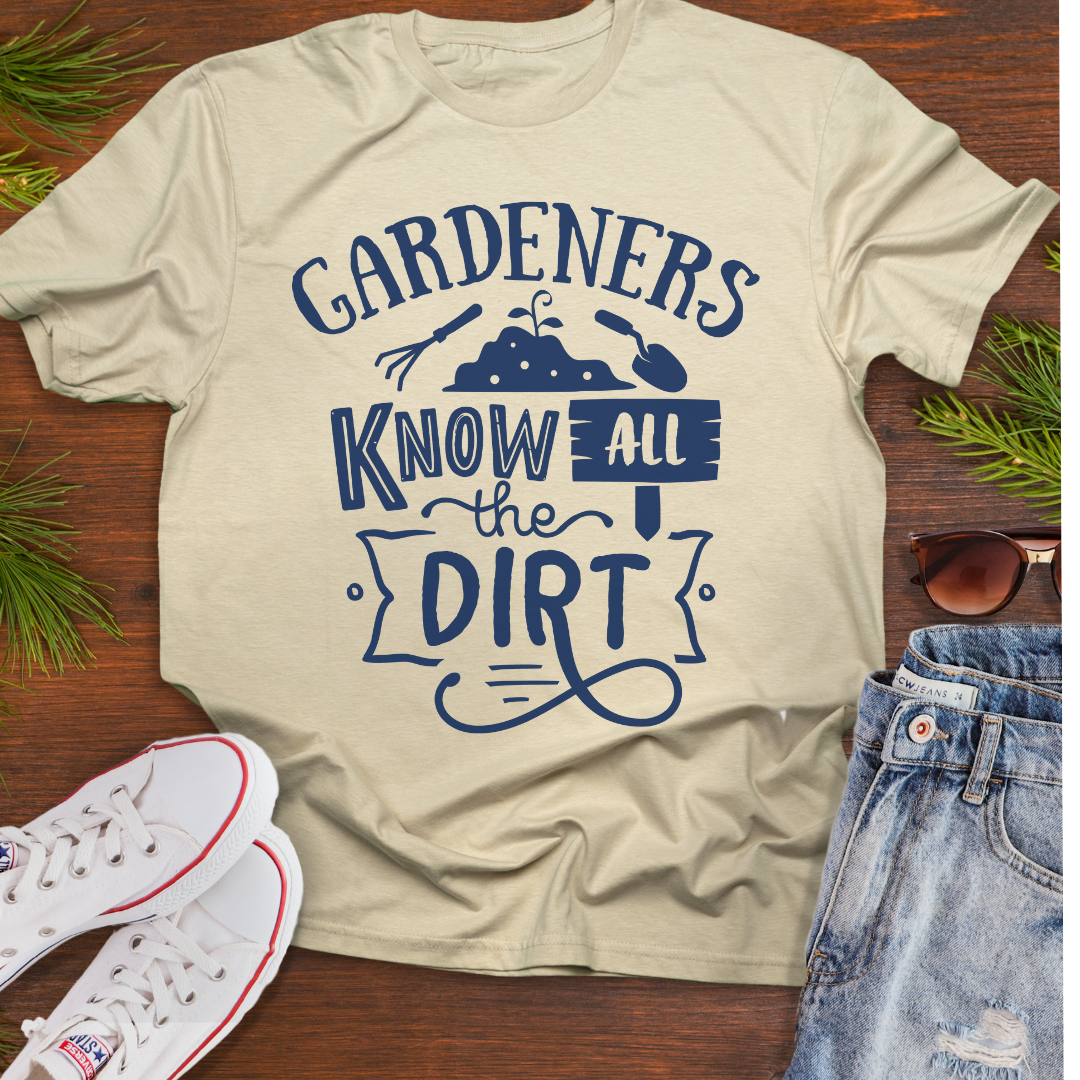 Gardeners Know All The Dirt