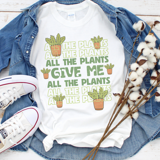 Give Me All The Plants