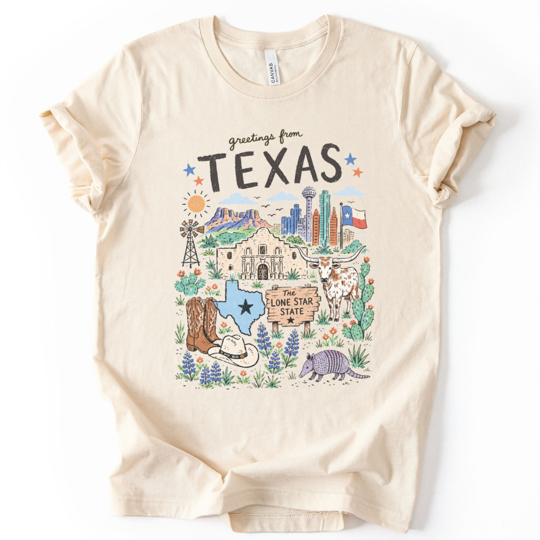 Greetings from Texas - Bella Canvas Super Soft Straight Cut T shirt