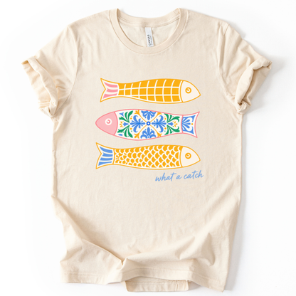 What A Catch - Bella Canvas Super Soft Fitted T Shirt