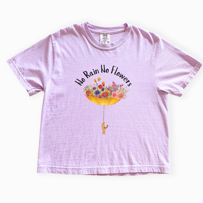 No Rain No Flowers - Comfort Colors Boxy Cropped Tee
