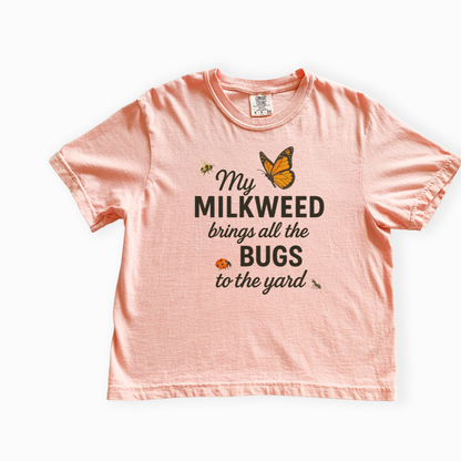 My Milkweed Brings All The Bugs To The Yard - Comfort Colors Boxy Cropped Tee