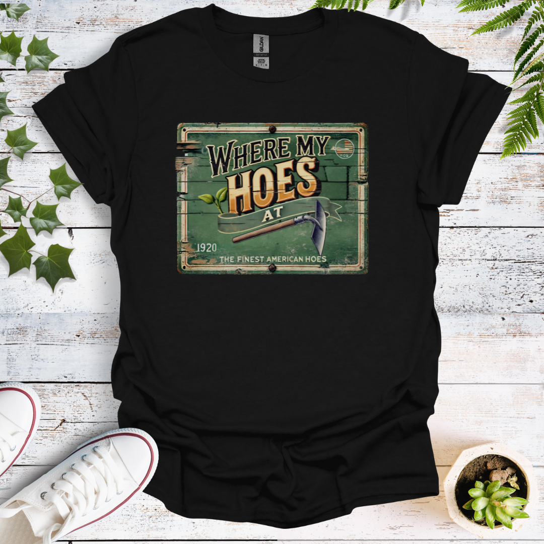 Where My Garden Hoes At