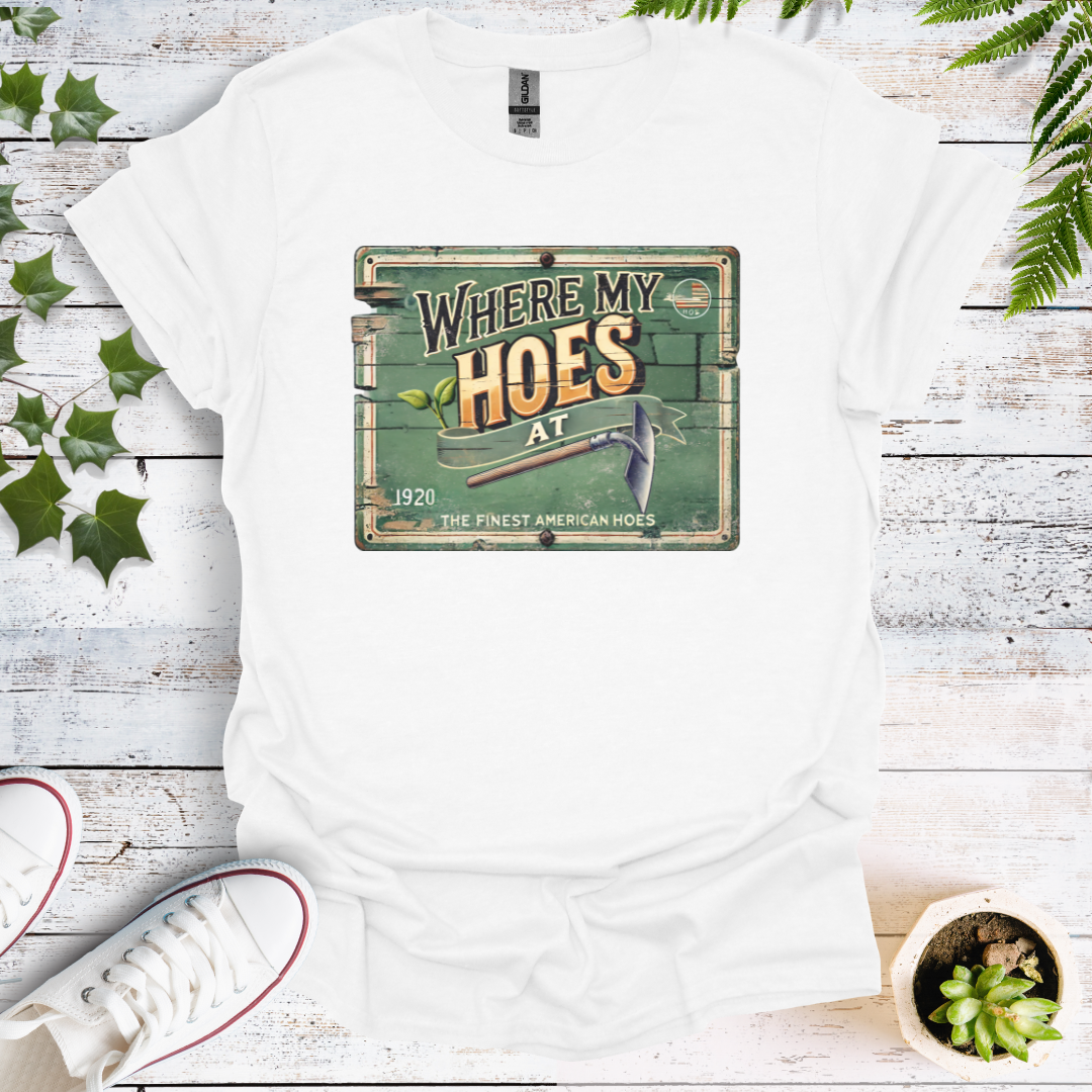 Where My Garden Hoes At