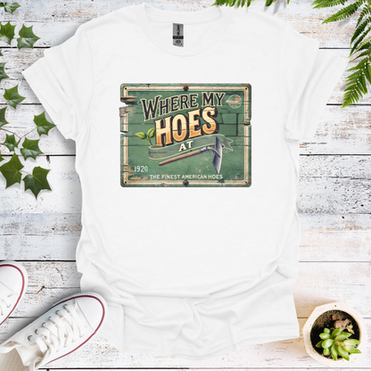 Where My Garden Hoes At