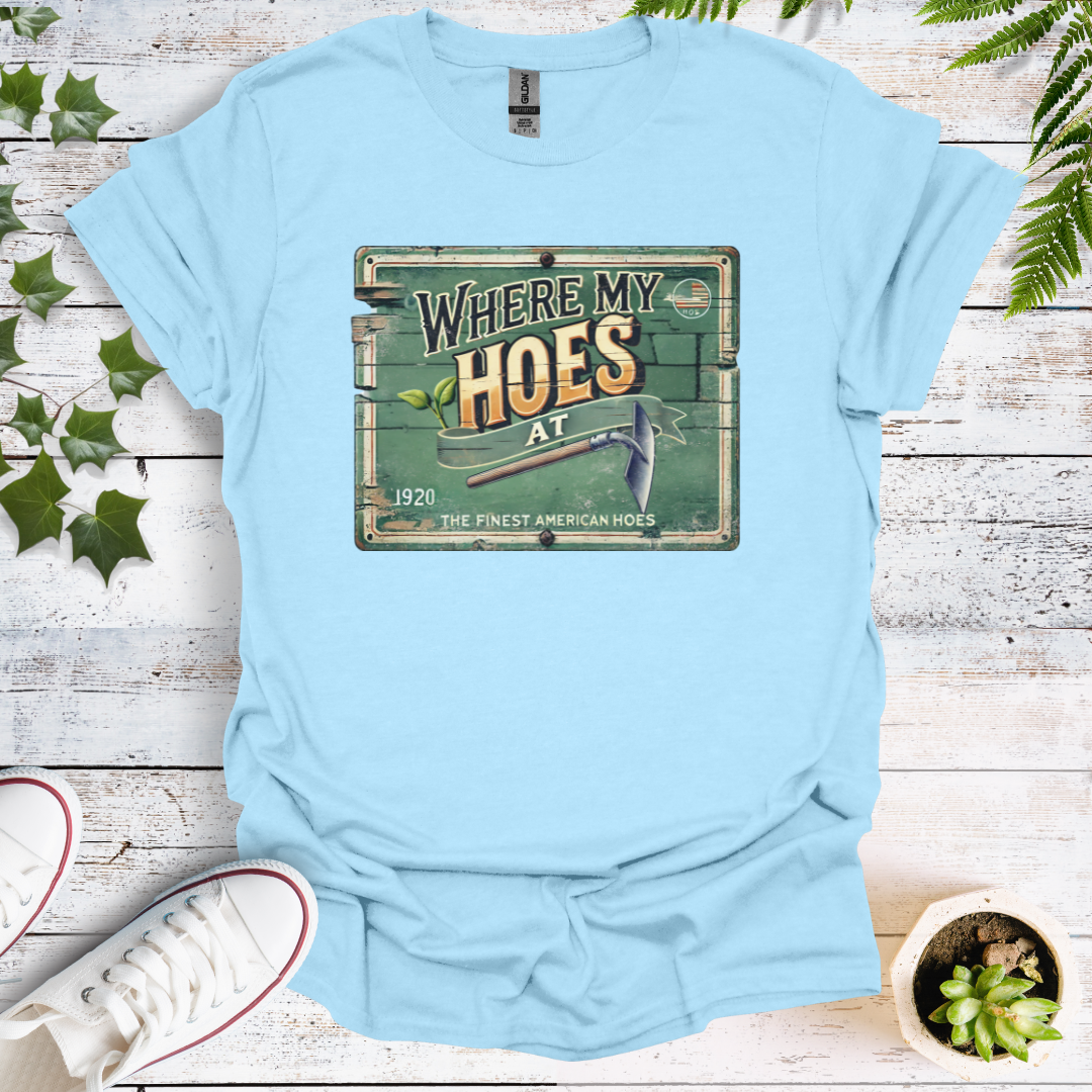 Where My Garden Hoes At