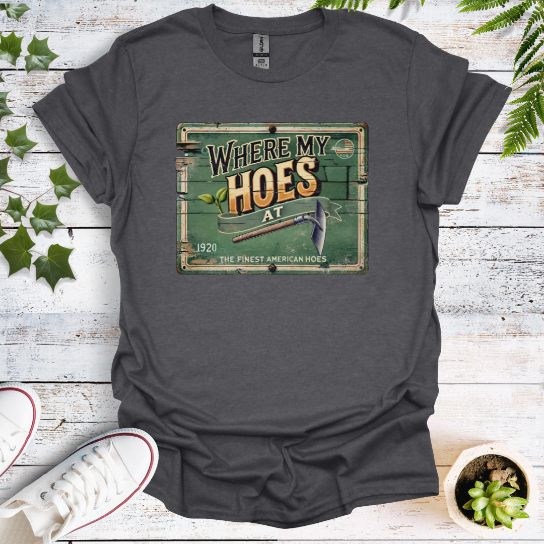 Where My Garden Hoes At