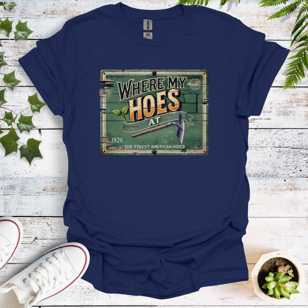 Where My Garden Hoes At