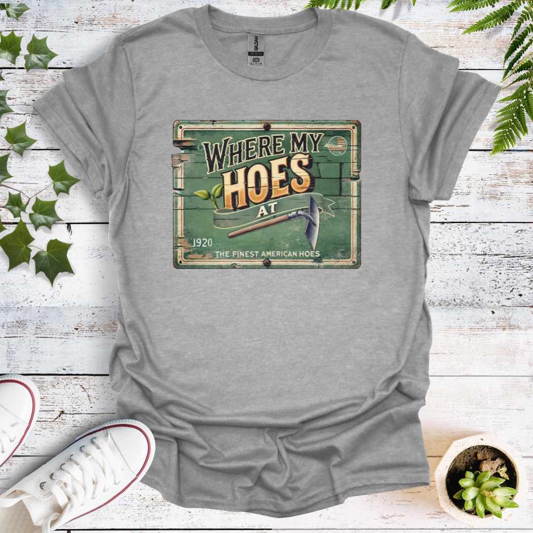 Where My Garden Hoes At