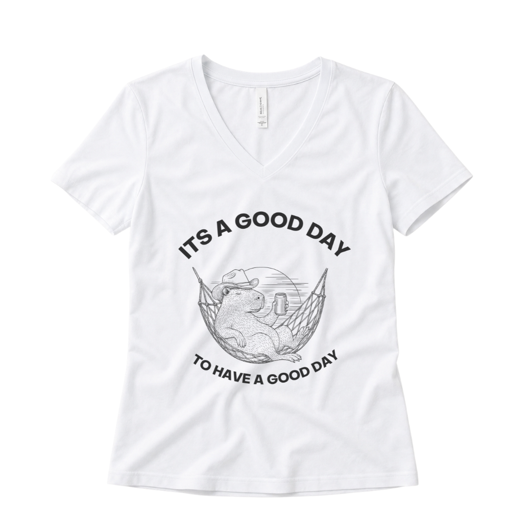 It's A Good Day To Have A Good Day - Super Soft V Neck