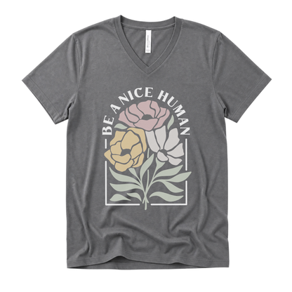 Be A Nice Human - Short Sleeve V-Neck Tee