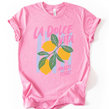 La Dolce Vita - Bella Canvas Super Soft Fitted T Shirt